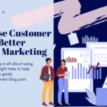 Using Customer Data in Marketing