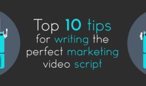 Writing Video Scripts for Marketing