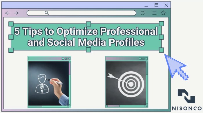 Optimizing Social Media Profiles