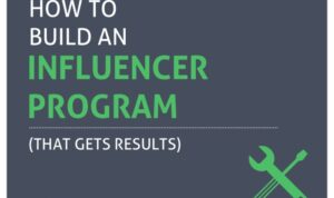 Developing an Influencer Program